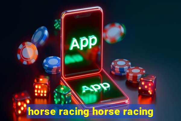 horse racing horse racing